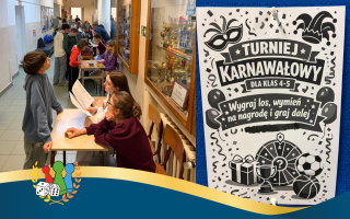 TURNIEJ KARNAWAŁOWY DLA KLAS 4 i 5