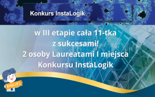 Sukcesy uczniów w konkursie Instalogik!