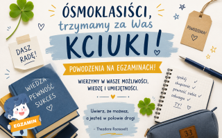 Trzymamy kciuki za naszych Ósmoklasistów